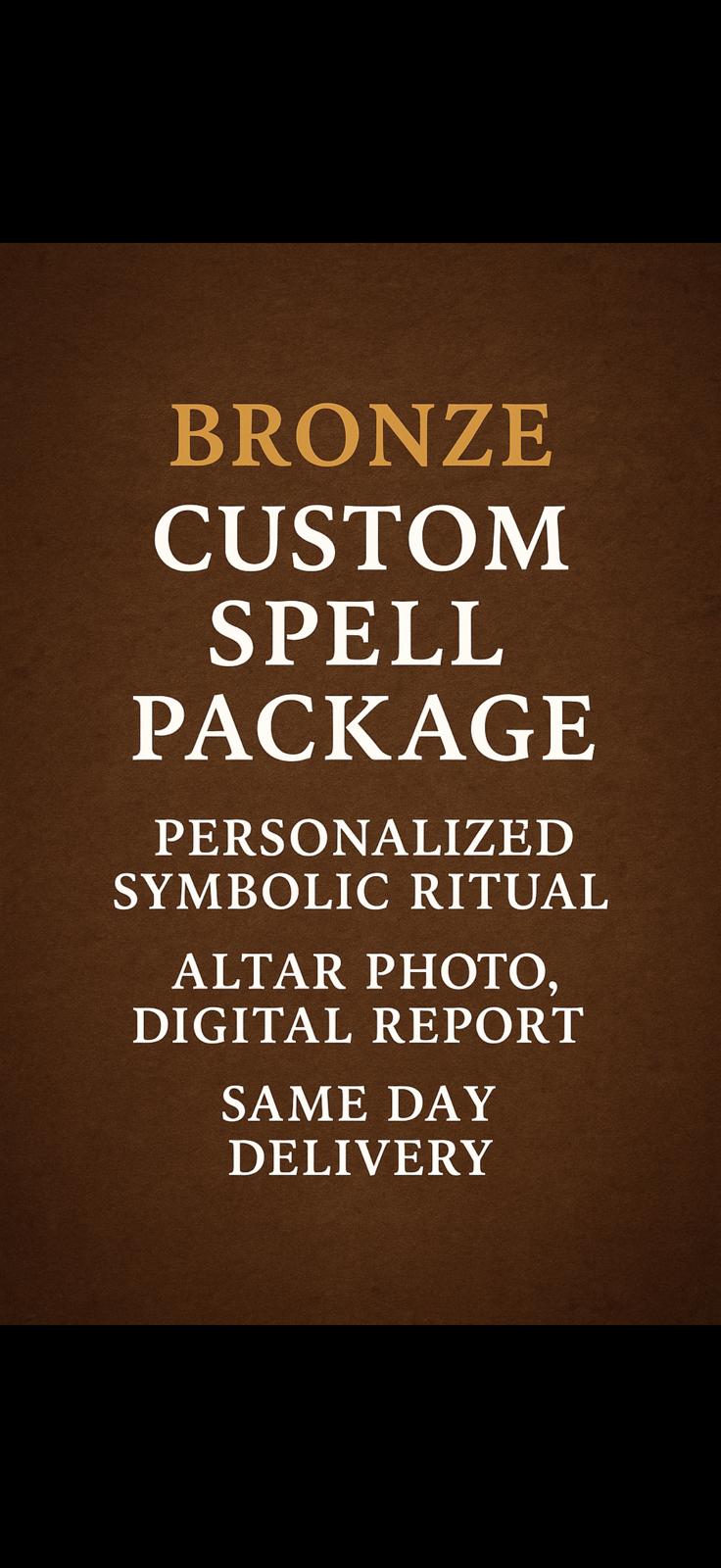 Bronze Custom Spell Package | Personalized Ritual | Same-Day Spiritual Report